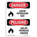 Signmission Safety Sign, OSHA Danger, 18" Height, Liquid Petroleum Gas, Bilingual Spanish OS-DS-D-1218-VS-2030